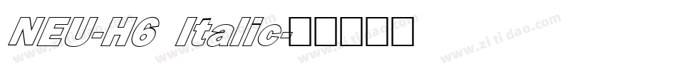 NEU-H6 Italic字体转换